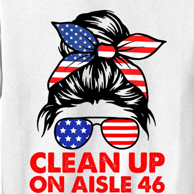 Clean Up On Aisle 46 American Messy Bun Sweatshirt