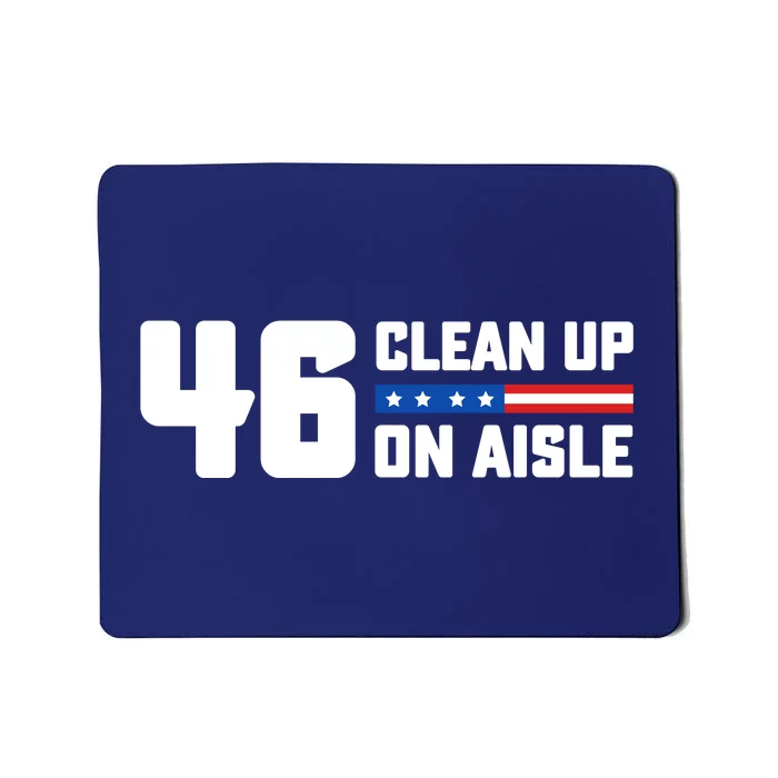 Clean Up On Aisle 46 Mousepad