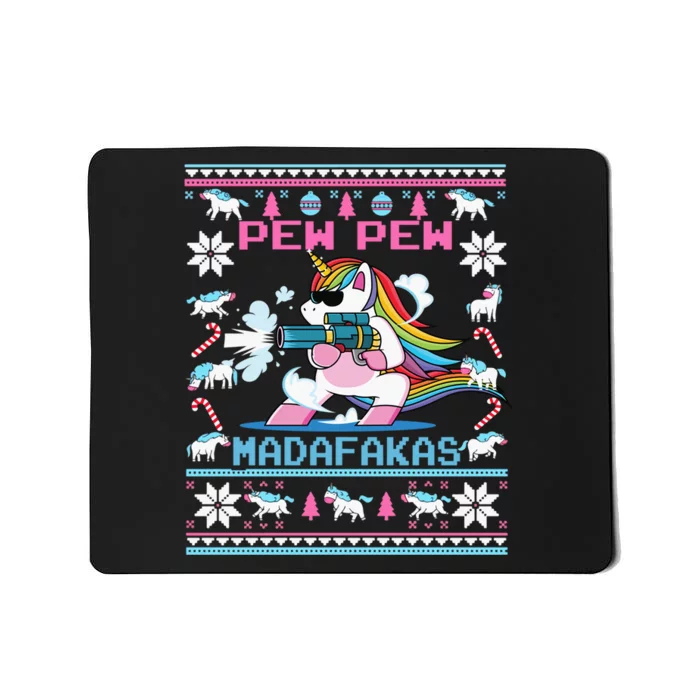 Cute Unicorn Pew Pew Madafakas Ugly Christmas Mousepad