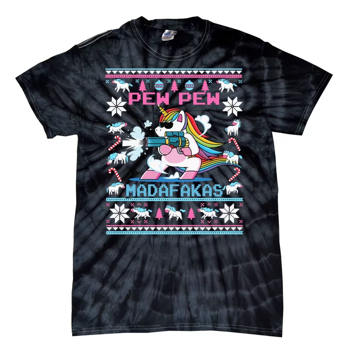 Cute Unicorn Pew Pew Madafakas Ugly Christmas Tie-Dye T-Shirt