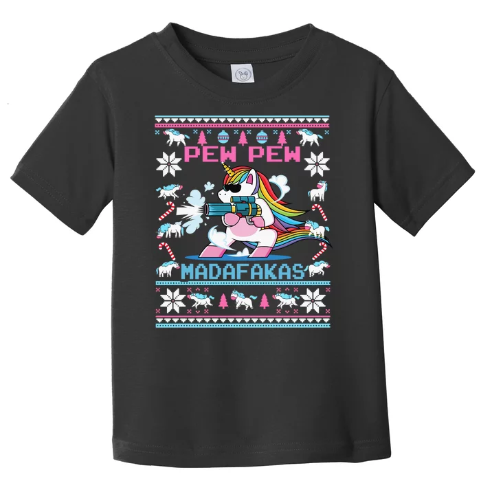 Cute Unicorn Pew Pew Madafakas Ugly Christmas Toddler T-Shirt