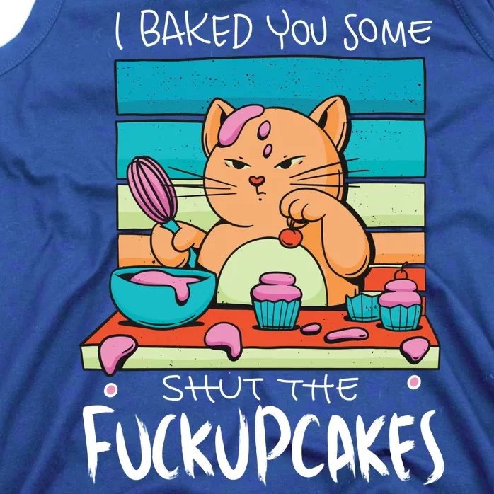 Cupcake Cat Bake You Fuckupcakes Tank Top