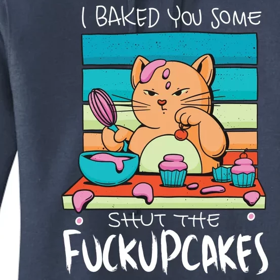 Cupcake Cat Bake You Fuckupcakes Women's Pullover Hoodie