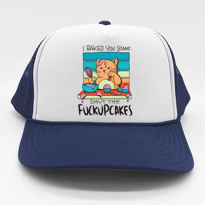 Cupcake Cat Bake You Fuckupcakes Trucker Hat