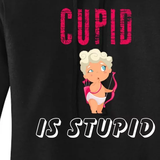 Cupid Is Stupid Women's Pullover Hoodie