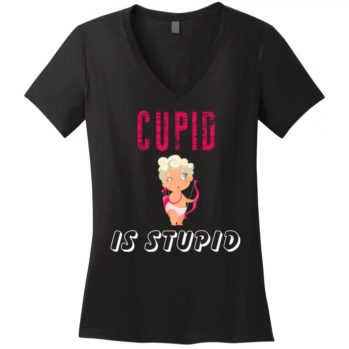 Cupid Is Stupid Women's V-Neck T-Shirt