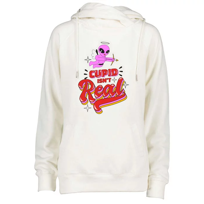 Cupid Isn't Real Funny Valentine's Day Womens Funnel Neck Pullover Hood