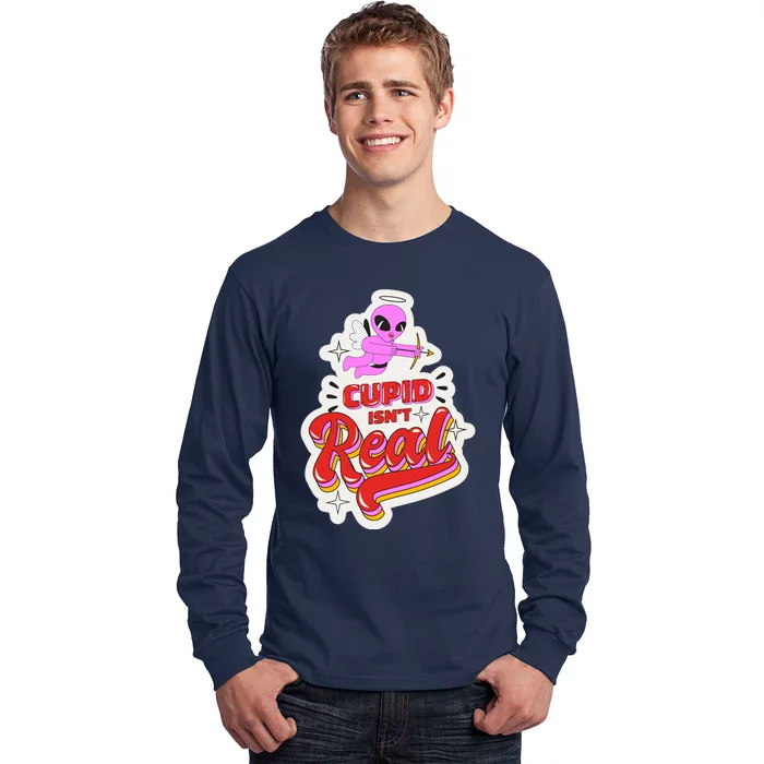 Cupid Isn't Real Funny Valentine's Day Long Sleeve Shirt