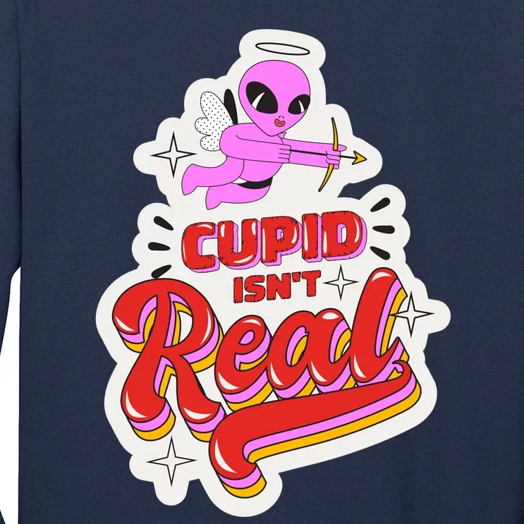 Cupid Isn't Real Funny Valentine's Day Long Sleeve Shirt