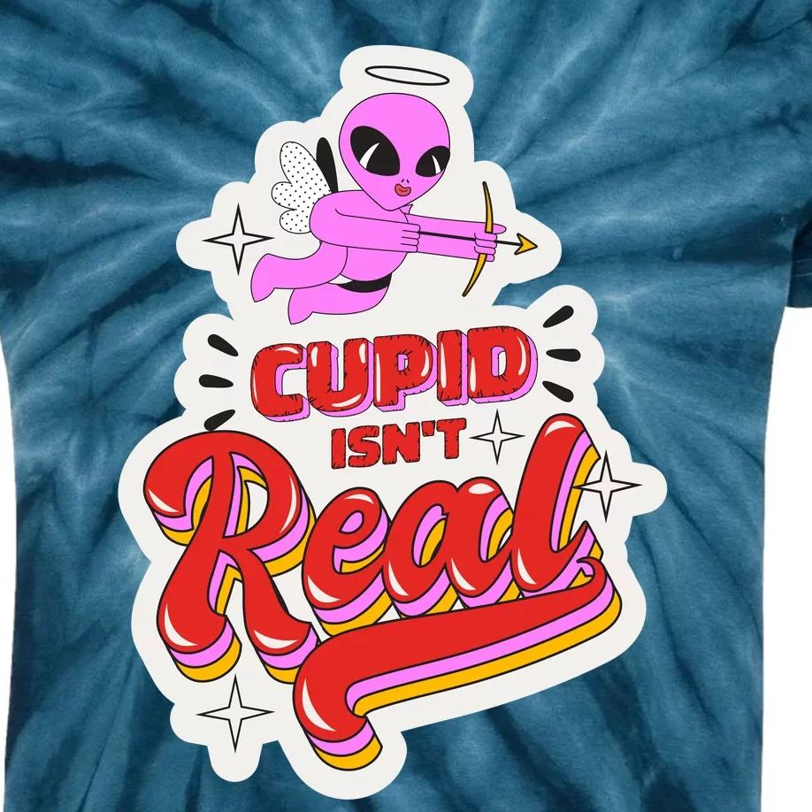 Cupid Isn't Real Funny Valentine's Day Kids Tie-Dye T-Shirt