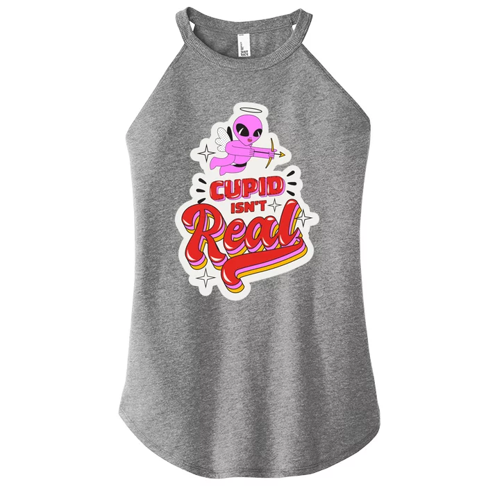 Cupid Isn't Real Funny Valentine's Day Women’s Perfect Tri Rocker Tank