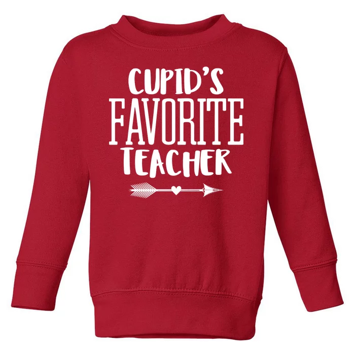 Cupid's Favorite Teacher Toddler Sweatshirt