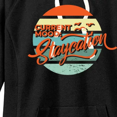 Current Mood Staycation Women's Fleece Hoodie