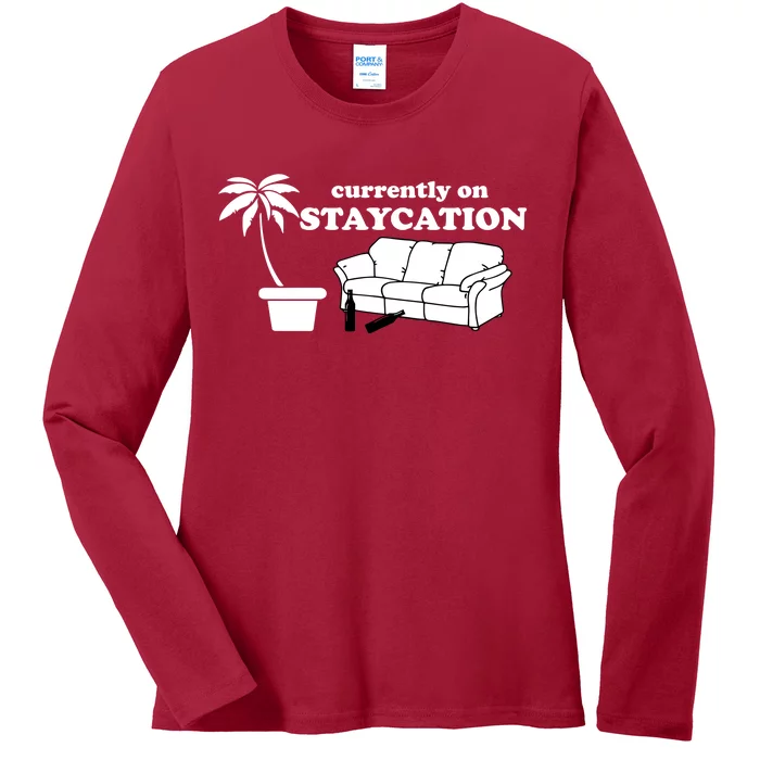 Currently On Staycation Funny Vacation Ladies Long Sleeve Shirt