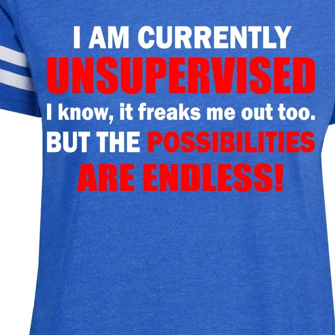 Currently Unsupervised Possibilities Are Endless Enza Ladies Jersey Football T-Shirt