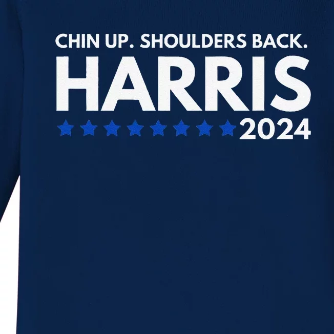 Chin Up Shoulders Back Kamala Harris 2024 Design Baby Long Sleeve Bodysuit