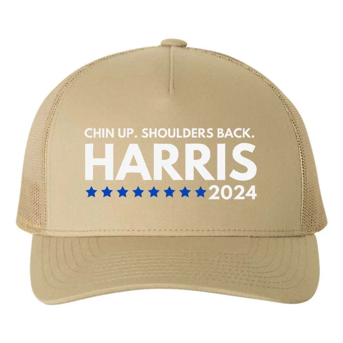 Chin Up Shoulders Back Kamala Harris 2024 Design Yupoong Adult 5-Panel Trucker Hat