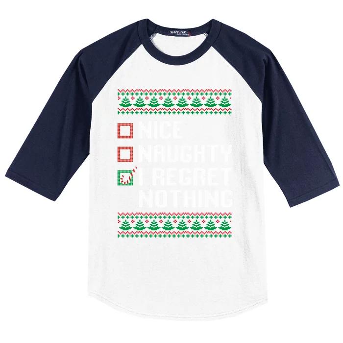 Christmas Ugly Sweater Nice Naughty I Regret Nothing Gift Baseball Sleeve Shirt