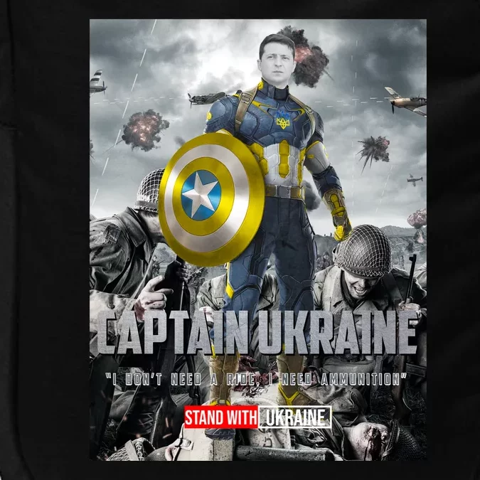 Captain Ukraine Stand With Zelenskyy I Dont Need A Ride Ammo Army Impact Tech Backpack