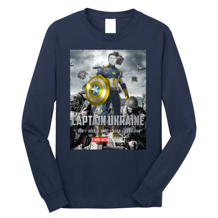 Captain Ukraine Stand With Zelenskyy I Dont Need A Ride Ammo Army Long Sleeve Shirt