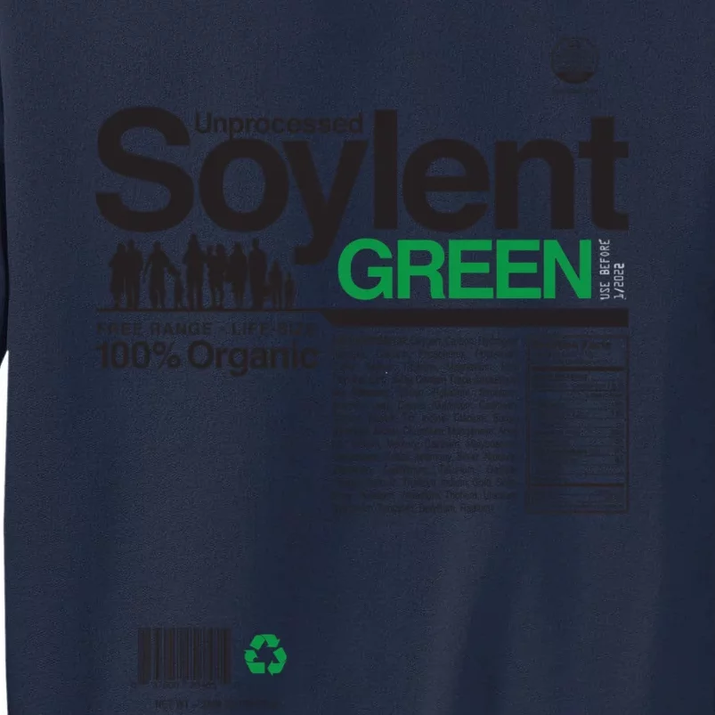 Contents Unprocessed Soylent Green Tall Sweatshirt