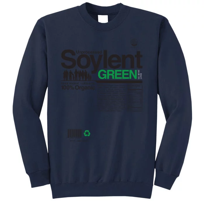 Contents Unprocessed Soylent Green Tall Sweatshirt