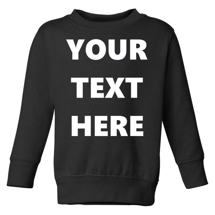 Custom Personalized Text Family Matching Toddler Sweatshirt