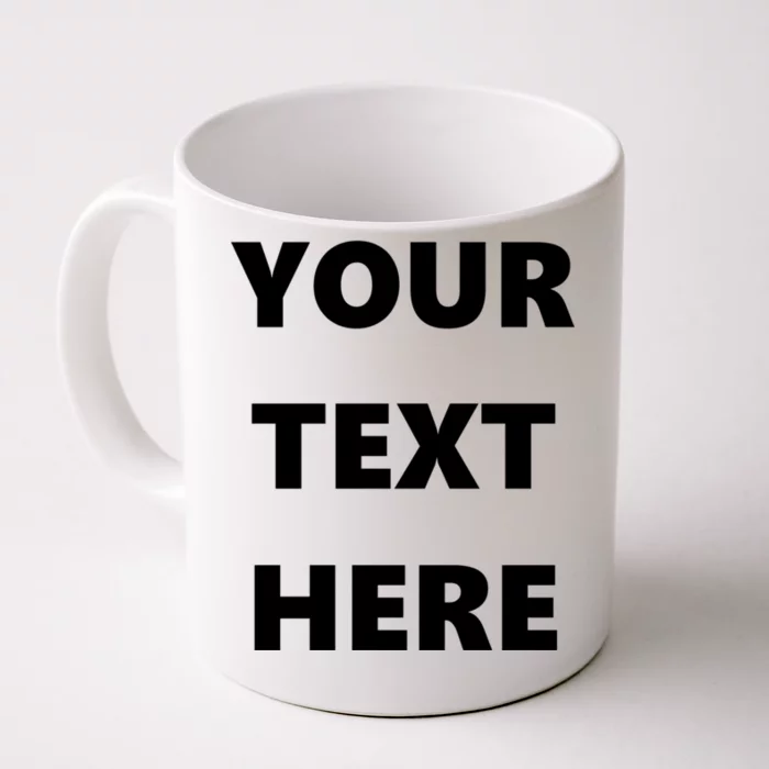 Custom Personalized Text Family Matching Front & Back Coffee Mug