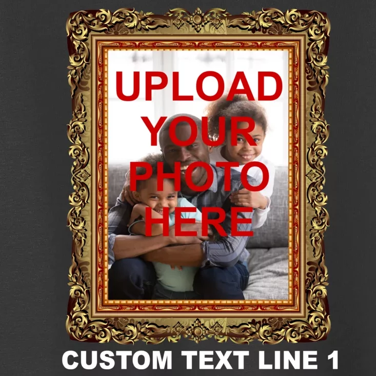 Custom Picture Frame Personalized Text And Photo Toddler T-Shirt