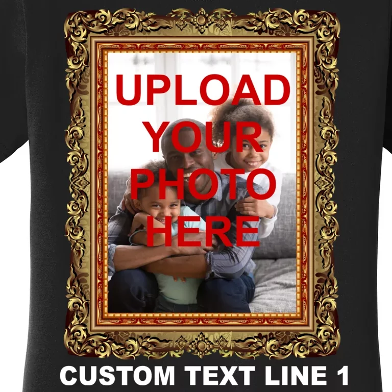 Custom Picture Frame Personalized Text And Photo Women's T-Shirt