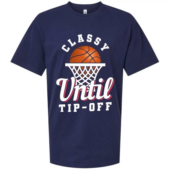 Classy Until Tipoff Gift Sueded Cloud Jersey T-Shirt