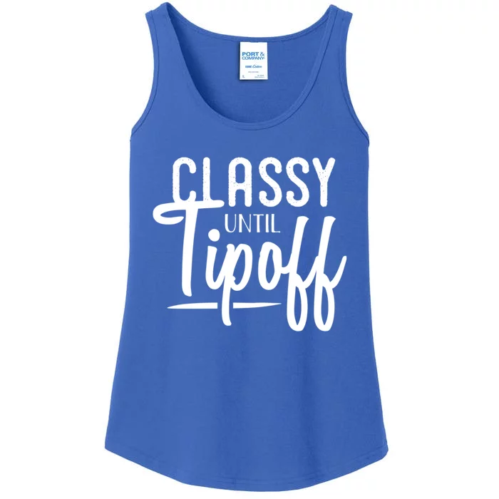 Classy Until Tipoff Decorative S Basketball Fan Gift Ladies Essential Tank