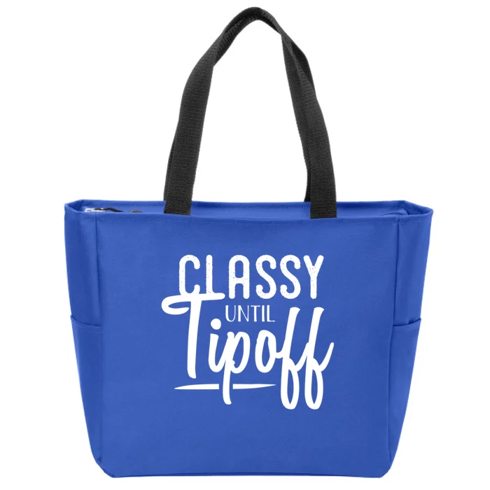 Classy Until Tipoff Decorative S Basketball Fan Gift Zip Tote Bag