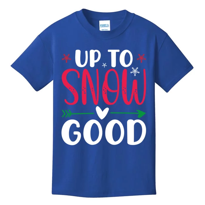 Christmas Up To Snow Good Gift Kids T-Shirt