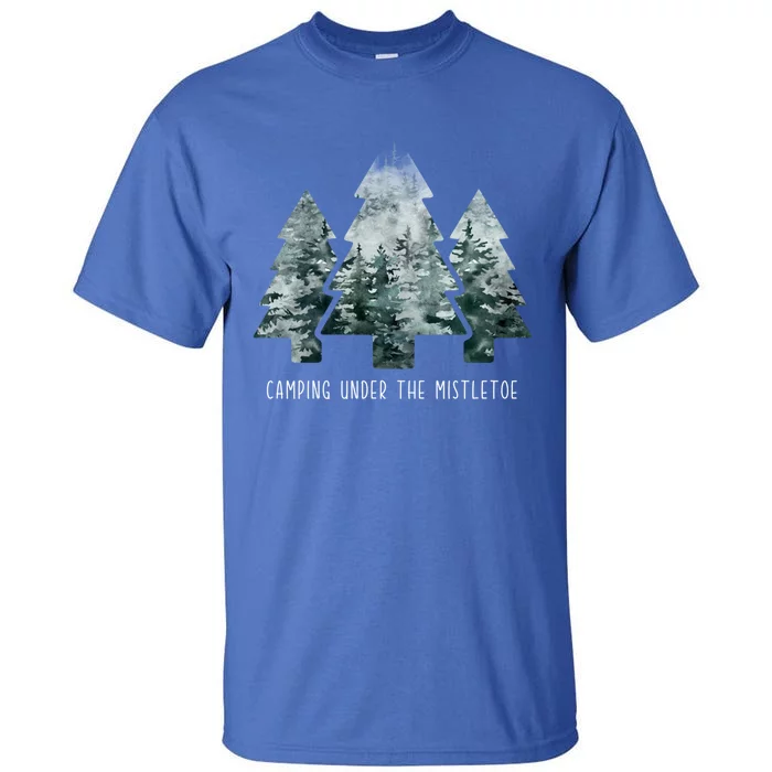 Camping Under The Mistletoe Christmas Tree Hiker Camper Gift Tall T-Shirt