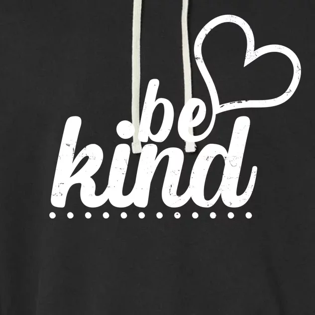 Cute Be Kind Kindness Awareness Garment-Dyed Fleece Hoodie