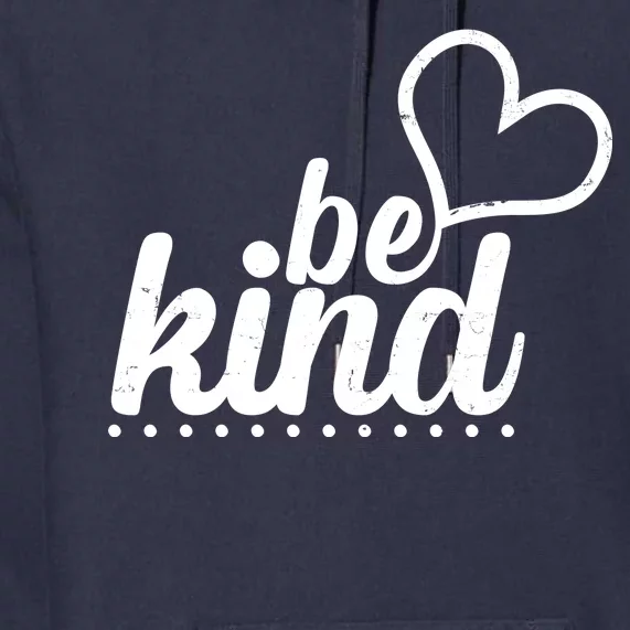 Cute Be Kind Kindness Awareness Premium Hoodie