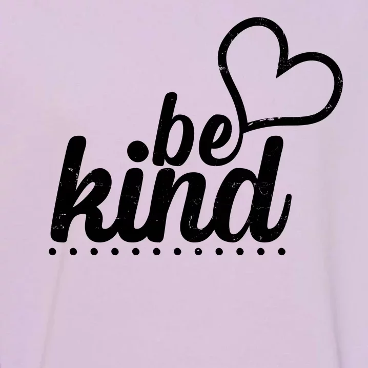 Cute Be Kind Kindness Awareness Garment-Dyed Sweatshirt