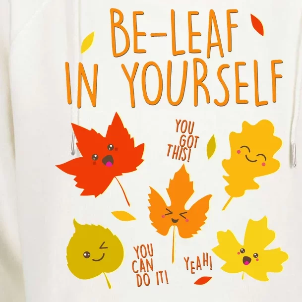 Cute Be-Leaf In Yourself Womens Funnel Neck Pullover Hood