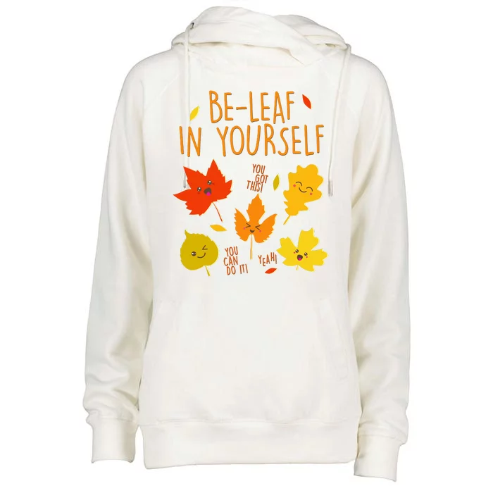 Cute Be-Leaf In Yourself Womens Funnel Neck Pullover Hood