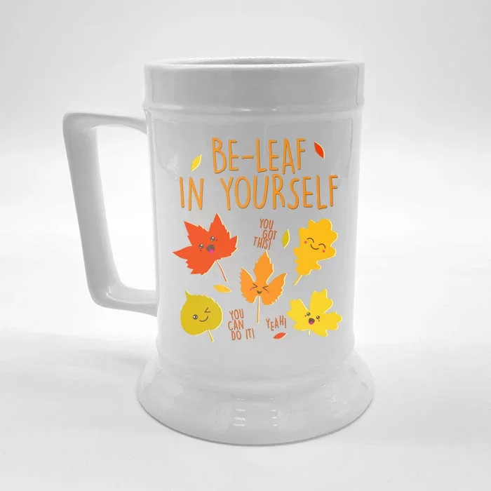 Cute Be-Leaf In Yourself Front & Back Beer Stein