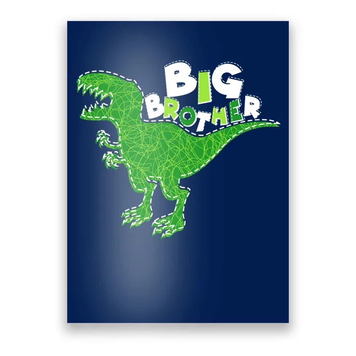 Cute Big Brother T-Rex Dinosaur Poster