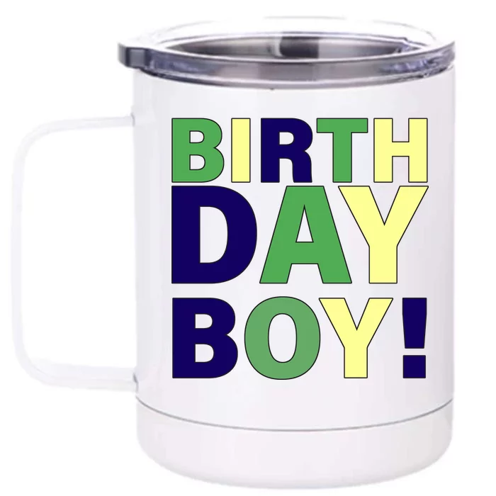 Cute Birthday Boy! Front & Back 12oz Stainless Steel Tumbler Cup