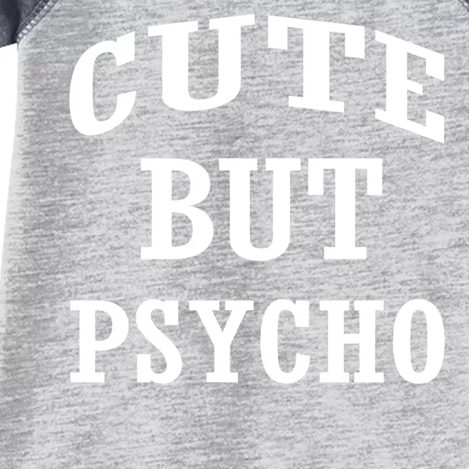 Cute But Psycho Funny Meme Infant Baby Jersey Bodysuit