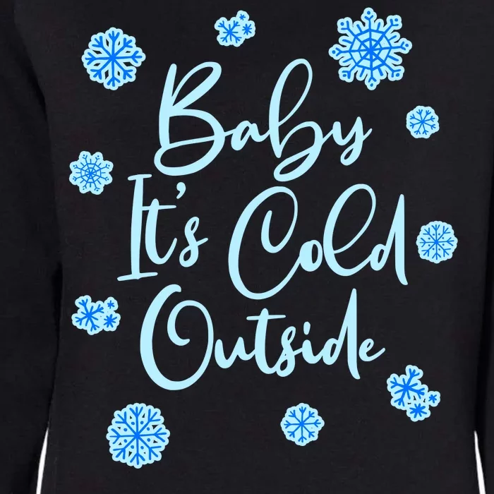 Cute Christmas Baby It's Cold Outside Womens California Wash Sweatshirt