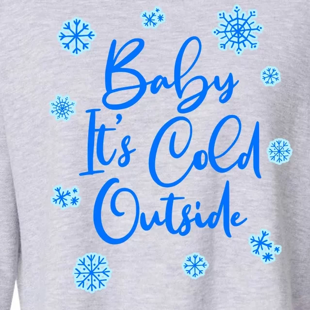 Cute Christmas Baby It's Cold Outside Cropped Pullover Crew