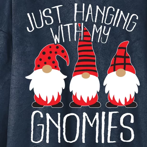 Cute Christmas Just Hanging With My Gnomies Hooded Wearable Blanket