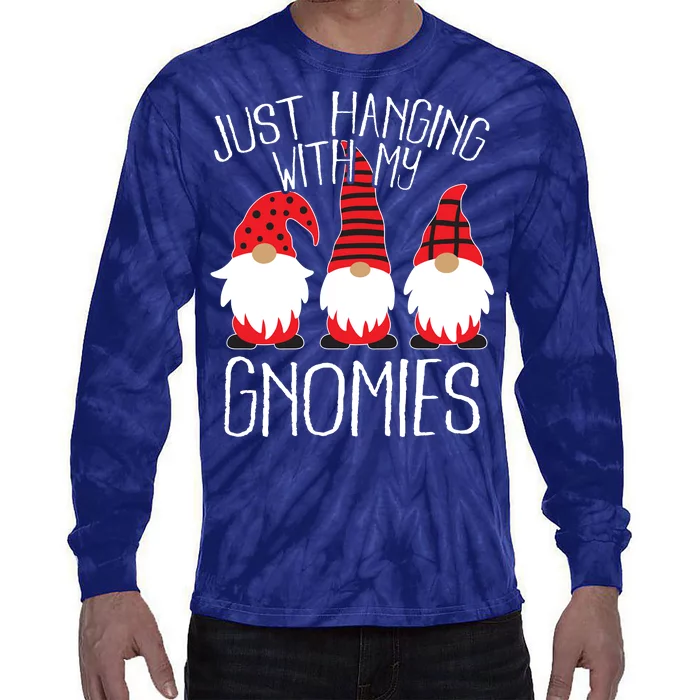 Cute Christmas Just Hanging With My Gnomies Tie-Dye Long Sleeve Shirt