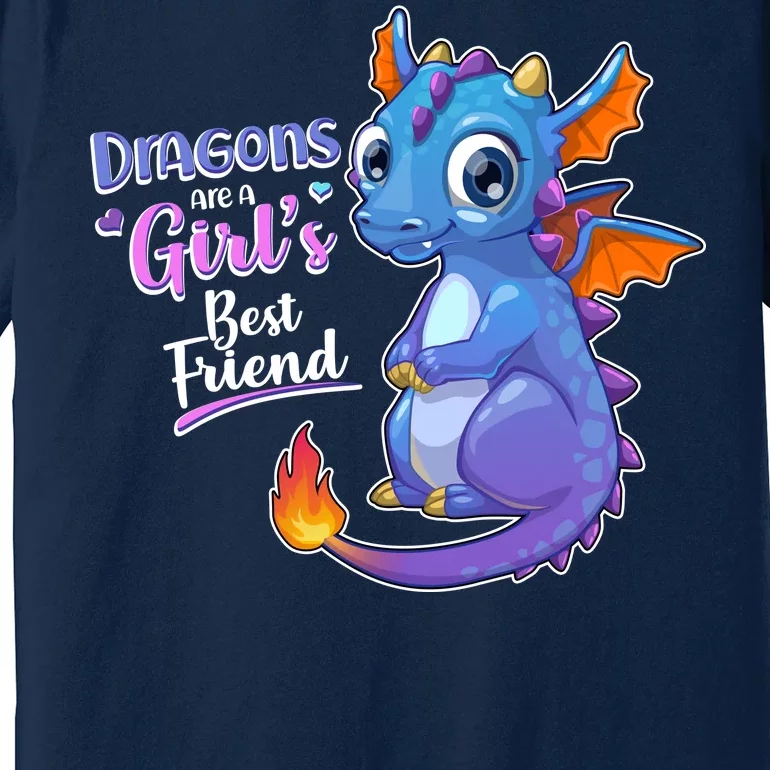 Cute Dragons Are A Girl's Best Friend Premium T-Shirt