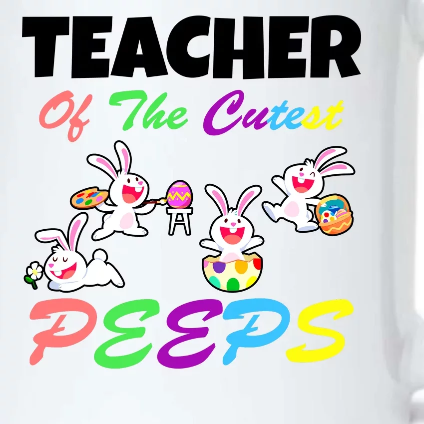 Cute Easter: Teacher Of The Cutest Peeps Black Color Changing Mug